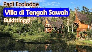 Padi Ecolodge Bukittinggi Villa di Tengah Sawah