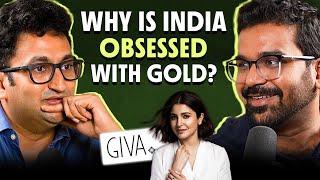 Silver Jewellery Business, Pitching Anushka Sharma, And India’s Gold Obsession I GIVA Founder