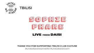 United We Stream Tbilisi #5 | Sophie Phare
