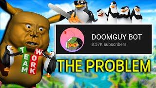 THE DOOMGUY BOT PROBLEM