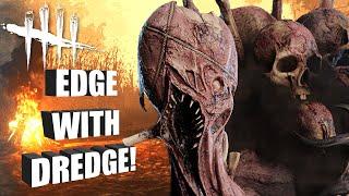 EDGE WITH DREDGE!