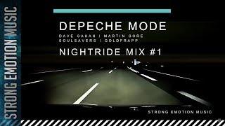 Depeche Mode - NightRide Mix #1