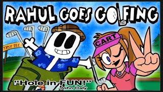 Rahul Goes Golfing!