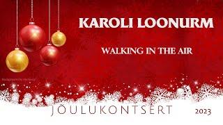 Karoli Loonurm - Walking In The Air