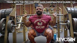 Train with The Pro Creator: Hadi Choopan FST-7 Quads One Week Out