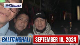 Balitanghali Express: September 10, 2024