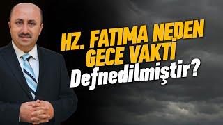 Hz. Fatıma'nın Vefatı | Ömer Döngeloğlu