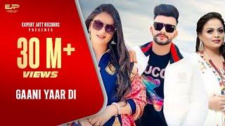 Gaani Yaar Di (Video)  Nawab | Gurlez Akhtar | Pranjal Dahiya | The Boss | Latest Punjabi Songs 2021