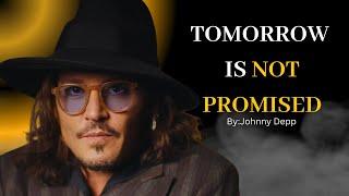 Embrace Today: Life Lessons from Johnny Depp