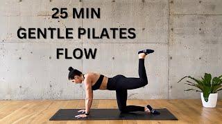 25 MIN GENTLE PILATES FLOW | Lower Body Focus