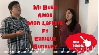 Musicolocos 22 - Cover Mi buen amor - Mon Laferte ft Enrique Bunbury