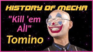 History of Mecha: "Kill 'em All" Tomino