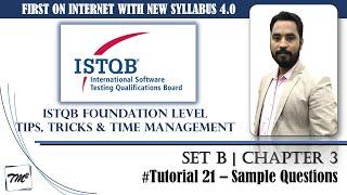 ISTQB Foundation Level Sample Questions | Tutorial 21 | SET B | Chapter 3 | ISTQB Mock Questions