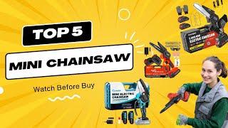 Top 5 BEST Mini Chainsaws for 2023 | Best Cordless Mini Chainsaw Review