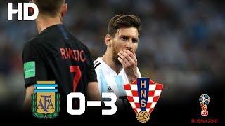 Argentina vs Croatia (0-3) - 2018 FIFA World Cup Russia- Highlights HD