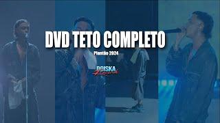 DVD TETO COMPLETO 2024 - PLANTAO 2024