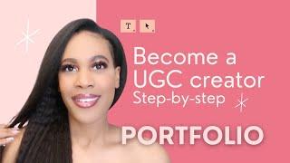 UGC Creator Series | Pt. 1 How to make a Portfolio