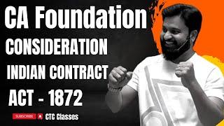 Consideration CA Foundation Indian Contract Act 1872