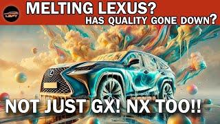 Lexus Quality Concerns? Melting new Lexus Models Raise Questions!