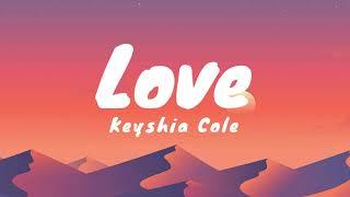 Love - Keyshia Cole (Lyrics)