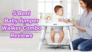 5 Best Baby Jumper Walker Combo