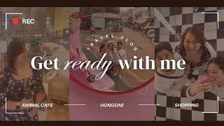 Get ready with me  Animal Café, Hongdae & Myeongdong Shopping! || 06 October 2024 || Travel Series